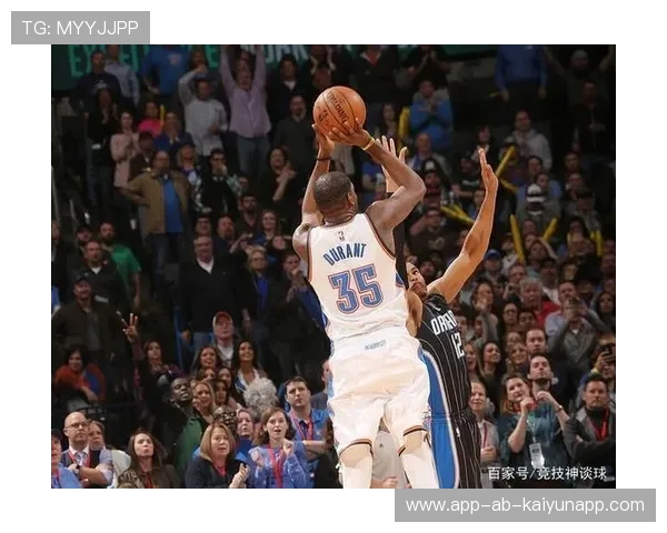 杜兰特关键球仍致命——他的独特魅力无法替代